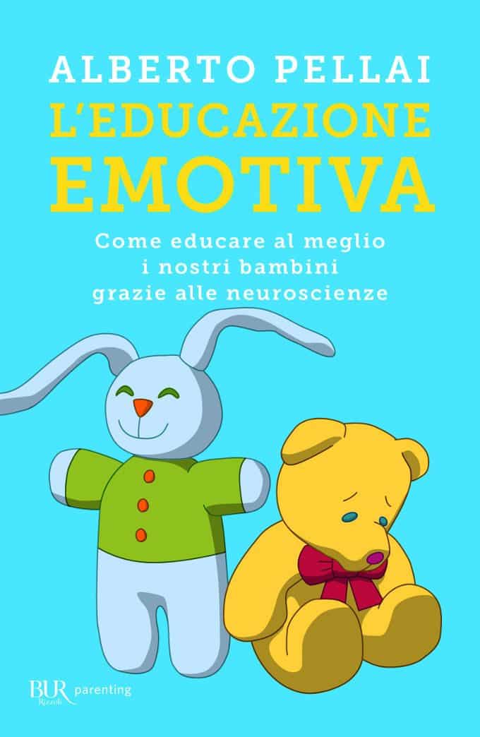 L Educazione Emotiva 18 Di Alberto Pellai Recensione Del Libro