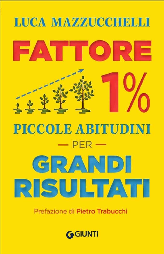 Fattore 1% (2019) di Luca Mazzucchelli - Recensione del libro