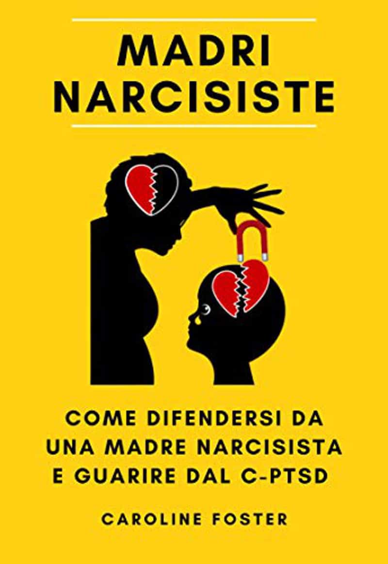 Madri narcisiste (2020) di Caroline Foster - Recensione del libro