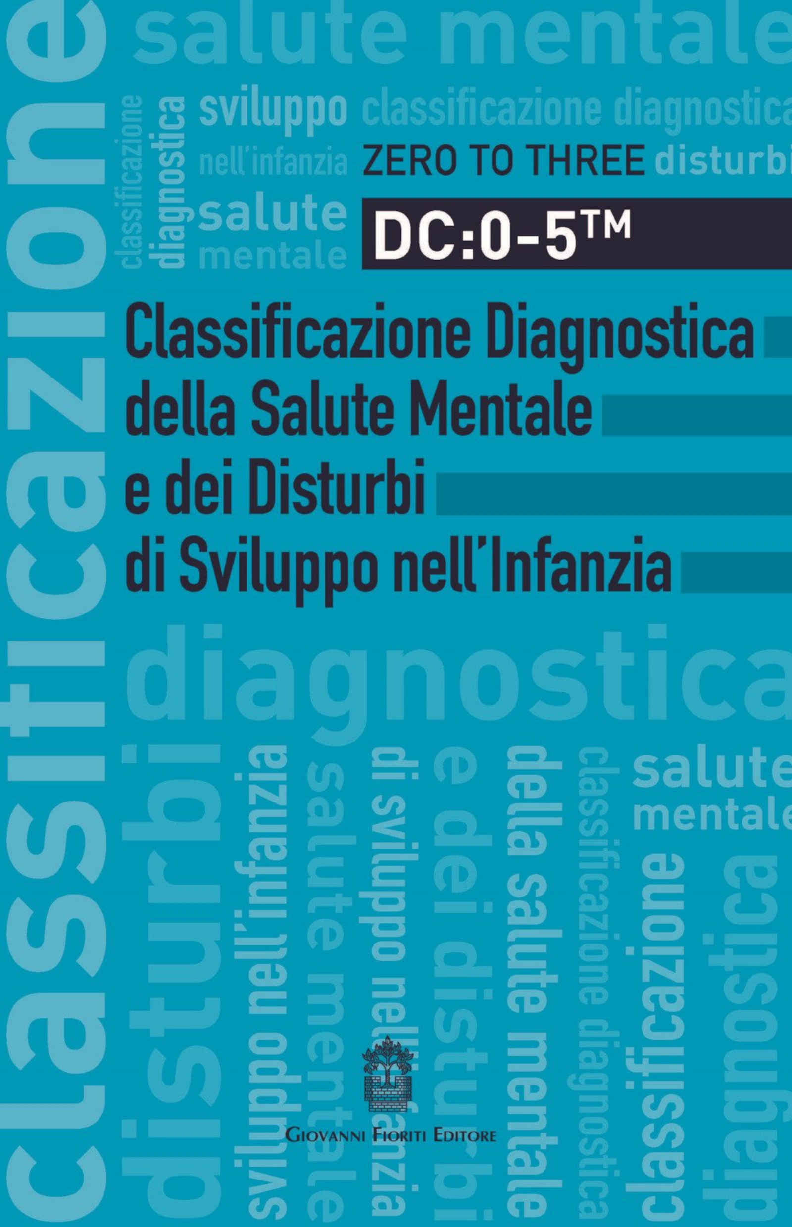 DC:0-5, la diagnosi in età infantile (2018) - Recensione del libro