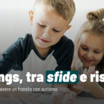 Mio fratello è autistico: siblings, relazioni e benessere